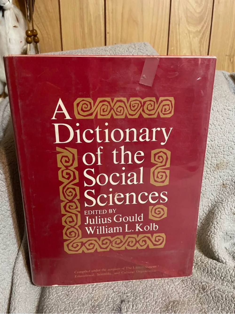 A Dictionary of the Social Sciences - Julius Gould & William L. Kolb (Red)